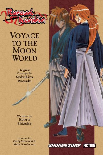 The cover of Rurouni Kenshin: Voyage to the Moon World, published by Viz Media.